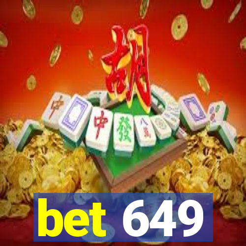 bet 649